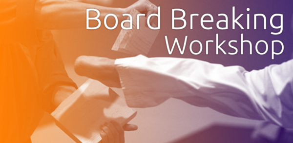 Board Breaking Workshop