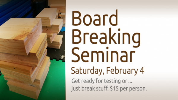 Board Breaking in February