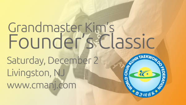 Grandmaster Kim’s Founder’s Classic Tournament